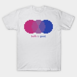 Both Is Good Meme T-Shirt